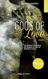 Gods of love - Tome 02 - Eugénie Dielens - 9782755665932