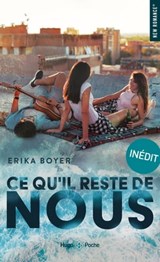 Ce qu'il reste de nous - Erika Boyer - 9782755667424