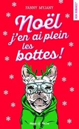 Noël j'en ai plein les bottes - Fanny Myjany - 9782755670721