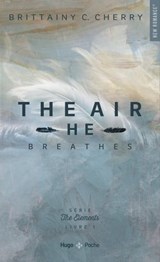The Elements - Tome 1 - Brittainy-c. Cherry ; Brittainy C. Cherry - 9782755673258