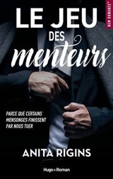 Le jeu des menteurs - Anita Rigins - 9782755674880