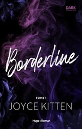 Borderline - Tome 01 - Joyce Kitten - 9782755675382