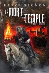 La mort du temple - tome 2 Corpus christi - Tome 2 - Hervé Gagnon - 9782755685596