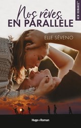 Nos rêves en parallèle - Elle Séveno - 9782755688481