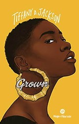Grown - Tiffany D. Jackson - 9782755695090