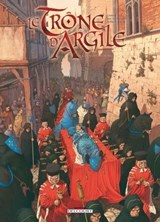 Le Trône d'argile T04 - La Mort des Rois - France Richemond ; Nicolas Jarry ; THEO ; Lorenzo Pieri - 9782756050997
