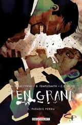 Ten Grand T02 - Paradis perdu - J. Michael Straczynski ; Ben Templesmith ; C.P. Smith - 9782756072920