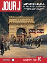 Jour J T03 - Septembre rouge - Fred Blanchard ; Fred Duval ; Jean-Pierre Pécau ; Florent Calvez - 9782756093741