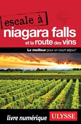 Escale à Niagara Falls et la Route des vins - Collectif - 9782765810582