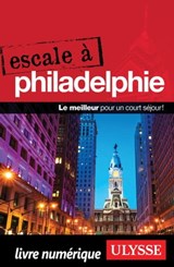 Escale à Philadelphie - Marie-Eve Blanchard - 9782765810599