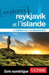 Explorez Reykjavik et l'Islande - Jennifer Dore-Dallas - 9782765821632