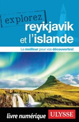 Explorez Reykjavik et l'Islande - Jennifer Doré Dallas - 9782765847090