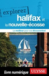 Explorez Halifax et la Nouvelle-Ecosse - Benoit Prieur - 9782765872498