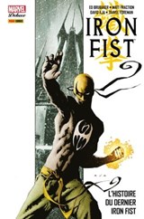 Iron Fist (2006) T01 - Ed Brubaker ;  Matt Fraction - 9782809466812