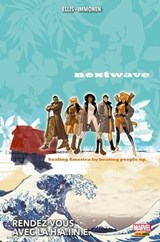 Nextwave (2006) - Rendez-vous avec la H.A.I.N.E. - Warren Ellis ; Stuart Immonen - 9782809490275