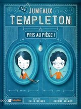 Les Jumeaux Templeton - Ellis Weiner ; Jérémy Holmes - 9782809650020