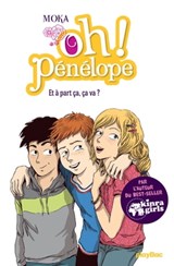 Oh ! Pénélope - Et à part ça, ça va ? - Tome 9 - Moka - 9782809671117