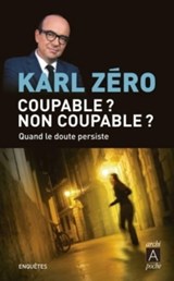 Coupable ? Non coupable ? - Karl Zéro - 9782809816037