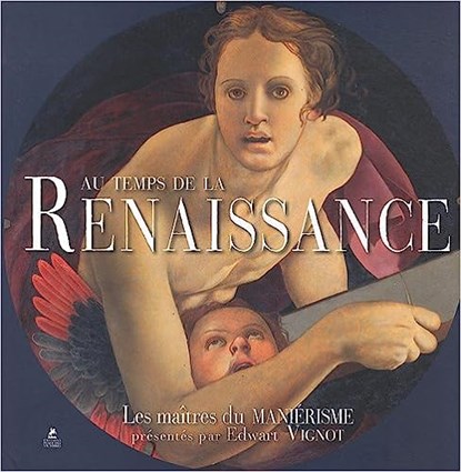 Au temps de la renaissance, Vignot, Edwart - Gebonden met stofomslag - 9782809903768