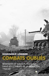 Combats oubliés - Dominique Lormier - 9782810006328