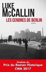 Les cendres de Berlin - Luke McCallin - 9782810008179