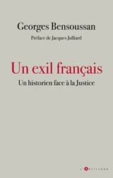 Un exil français - Georges Bensoussan - 9782810010882