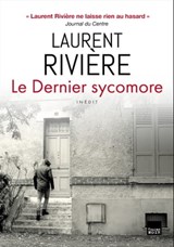 Le dernier sycomore - Laurent Rivière - 9782810011049