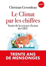 Le climat par les chiffres - Christian Gerondeau - 9782810011759