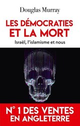 Les démocraties et la mort - Douglas Murray - 9782810012978