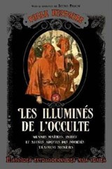 Folle histoire - Les illuminés de l'occulte - Bruno Fuligni - 9782810416981