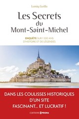 Les secrets du Mont-Saint-Michel - Lomig Guillo - 9782810421367