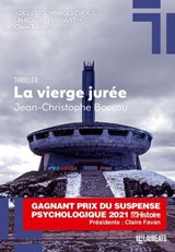 La vierge jurée - Gagnant prix du suspense psychologique 2021 - Jean-Christophe Boccou - 9782810441259