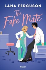 The Fake Mate - Lana Ferguson - 9782811224783