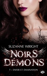 Noirs démons, T7 : Enfer et damnation - Suzanne Wright - 9782811230029