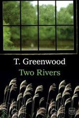 Two Rivers - T. Greenwood - 9782811231989