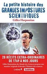 Les grandes impostures scientifiques - Gilles Harpoutian - 9782812315787