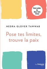 Pose tes limites, trouve la paix - Nedra Glover Tawwab - 9782813228123