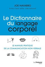 Le dictionnaire du langage corporel - Joe Navarro - 9782813232861