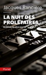La nuit des prolétaires - Jacques Rancière - 9782818500552