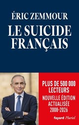 Le suicide français - Eric Zemmour - 9782818507483