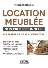 Location meublée non professionnelle - Nicolas Denlin - 9782818810828