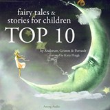 Top 10 Best Fairy Tales - Charles Perrault ; Hans Christian Andersen ; Frères Grimm - 9782821106420