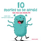 10 Stories to Be Afraid, But Not Too Much! - Hans Christian Andersen ; Charles Perrault ; Brothers Grimm - 9782821107588