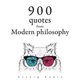 900 Quotations from Modern Philosophy - Montesquieu ; Voltaire ; Jean-Jacques Rousseau ; Immanuel Kant ; Baruch Spinoza ; Blaise Pascal ; Michel de Montaigne ; Nicolas Machiavel ; Francis Bacon - 9782821178847