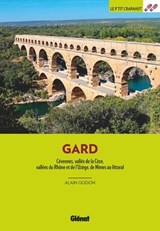 Dans le Gard (3e ed) - Alain Godon - 9782823301298