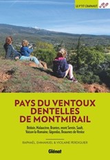 Pays du Ventoux Dentelles de Montmirail (3e ed) - Raphaël Perdiguier ; Emmanuel Perdiguier ; Violaine Perdiguier - 9782823301366