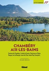 Autour de Chambéry Aix-les-Bains (2e ed) - Roger Hémon - 9782823301397