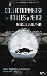 La collectionneuse de boules à neige - Maurizio De Giovanni - 9782823818437