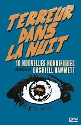 Terreur dans la nuit - Dashiell Hammett - 9782823845679