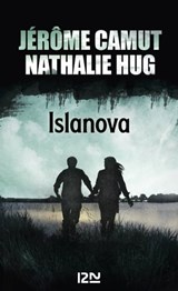Islanova - tome 1 - Jérôme Camut ; Nathalie Hug - 9782823854275